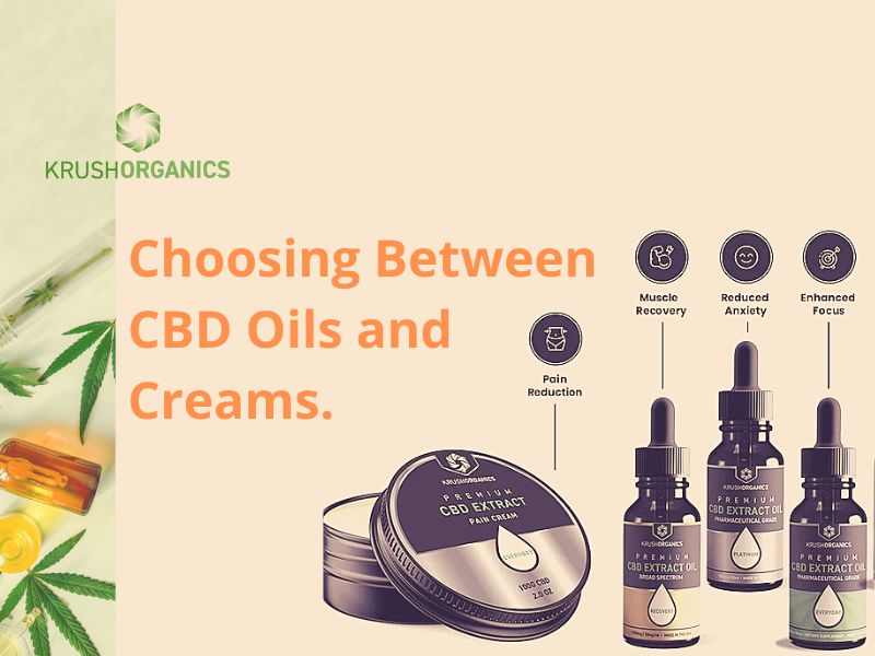 What’s the Difference Between CBD Oils and Creams?